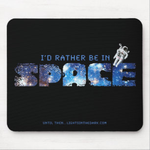 Alfombrilla De Ratón Estaría bastante en mousepad del espacio