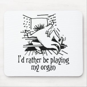 Alfombrilla De Ratón Estaría jugando bastante mi mousepad del órgano -