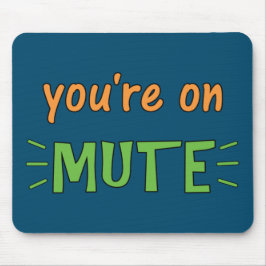 Alfombrilla De Ratón Estás en Silencio