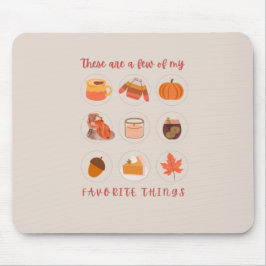 Alfombrilla De Ratón Estas Son Algunas De Mis Cosas Favoritas.