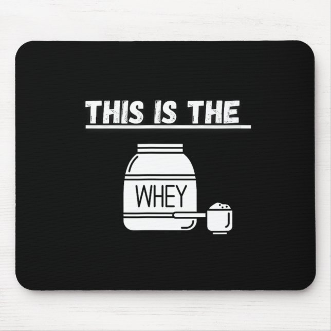 Alfombrilla De Ratón Este Es El Diseño Del Gimnasio De Whey (Frente)