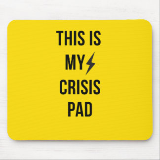 Alfombrilla De Ratón Este es mi almohadilla de crisis™ - Mousepad amari