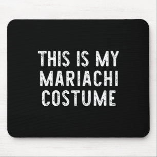 Alfombrilla De Ratón Este es mi disfraz Mariachi Halloween Funny Easy K