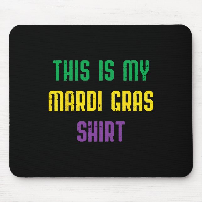 Alfombrilla De Ratón Este Es Mi Mardi Gras Shirny Outny Men (Frente)