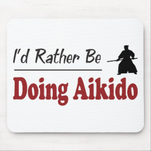 Alfombrilla De Ratón Esté haciendo bastante Aikido