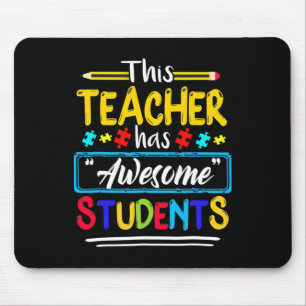 Alfombrilla De Ratón Este profesor tiene estudiantes asombrosos que des