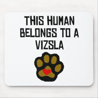 Alfombrilla De Ratón Este ser humano pertenece a un Vizsla