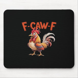 Alfombrilla De Ratón Estilo Creativo Clásico de Pollo F-Caw-F