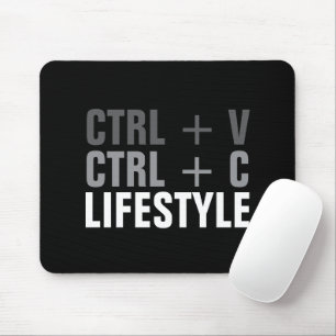 Alfombrilla De Ratón Estilo de vida CTRL + C, CTRL + V