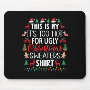 Alfombrilla De Ratón Esto es mi calor para Navidades feos suéter