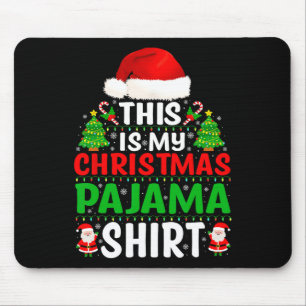 Alfombrilla De Ratón Estos Son Mis Navidades Pajama Shirt Graciosos Xma