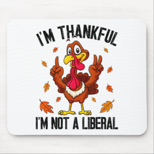 Alfombrilla De Ratón Estoy Agradecido De No Ser Un Pavo Liberal Diverti