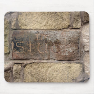 Alfombrilla De Ratón "Estoy atascado" otro ladrillo en la pared