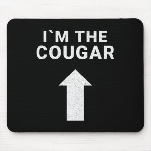 Alfombrilla De Ratón Estoy con el regalo de cumpleaños de Cougar Humor 