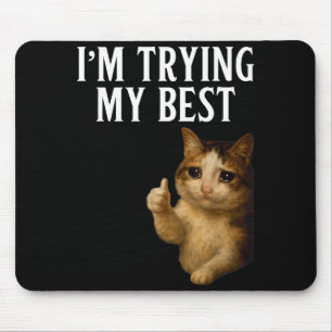Alfombrilla De Ratón Estoy Haciendo Mi Mejor Chiste Llorando Gato Meme
