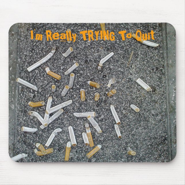 Alfombrilla De Ratón ESTOY INTENTANDO realmente abandonar Mousepad (Frente)