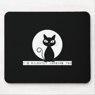 Alfombrilla De Ratón Estoy Juzgando Silenciosamente A Ti Gato Stare Mem