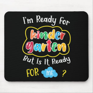 Alfombrilla De Ratón estoy listo para el kindergaten