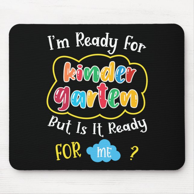 Alfombrilla De Ratón estoy listo para el kindergaten (Frente)