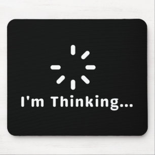 Alfombrilla De Ratón Estoy pensando