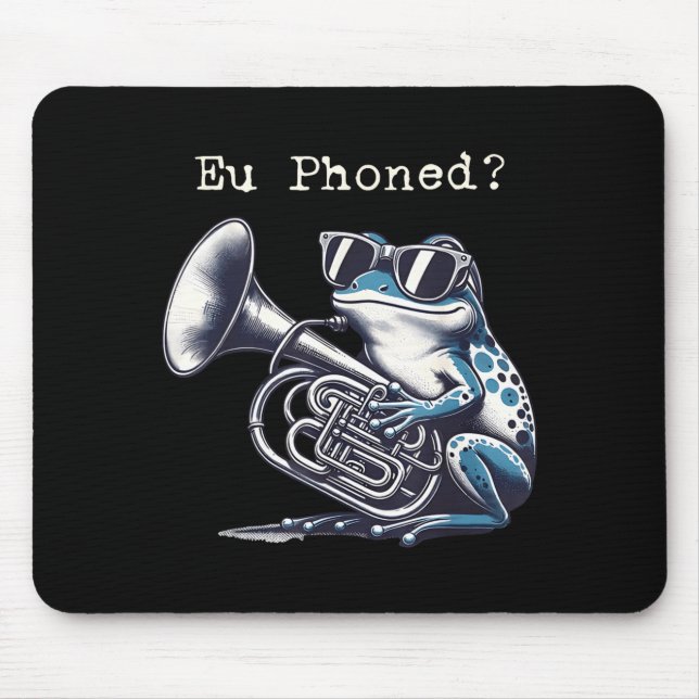 Alfombrilla De Ratón Eu Phoned Funny Euphonium Frog Music Band Pun  (Frente)