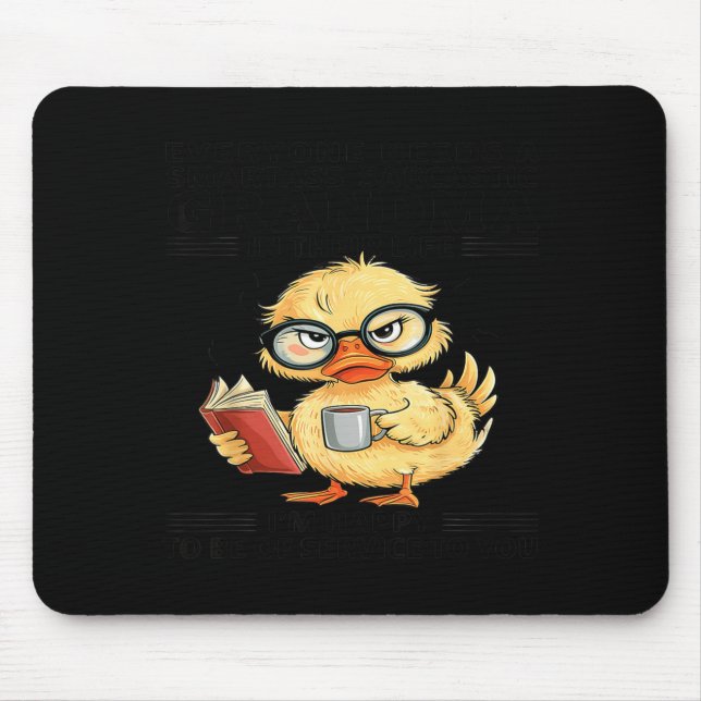 Alfombrilla De Ratón Everyone Needs A Smart Sarcastic Grandma In Their  (Frente)