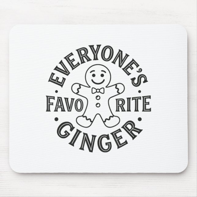 Alfombrilla De Ratón Everyone's Favorite Ginger T Funny Gingerbread Man (Frente)