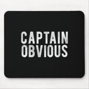 Alfombrilla De Ratón Expresión Dicho Frase Divertida del Capitán Obvio