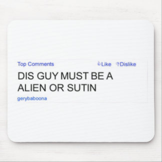 Alfombrilla De Ratón Extranjero o Sutin Mousepad de Gery Baboona