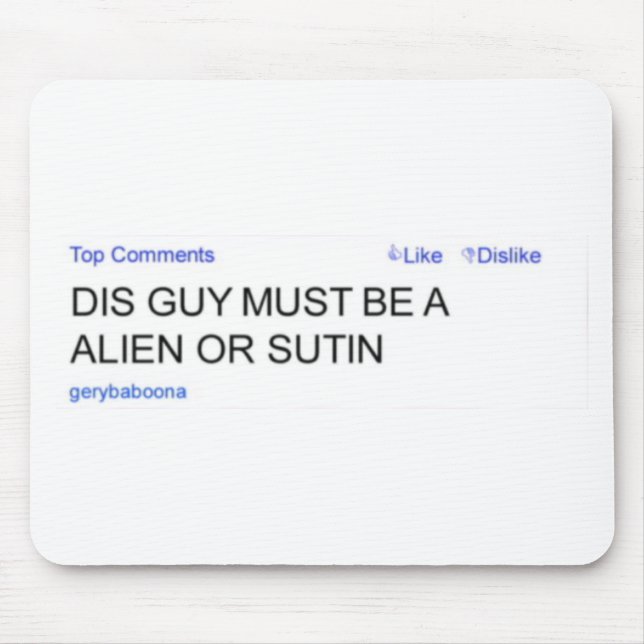 Alfombrilla De Ratón Extranjero o Sutin Mousepad de Gery Baboona (Frente)