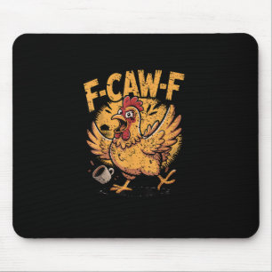 Alfombrilla De Ratón F-Caw-F Café Pollo Gallo Pájaro Divertido F-Caw-F