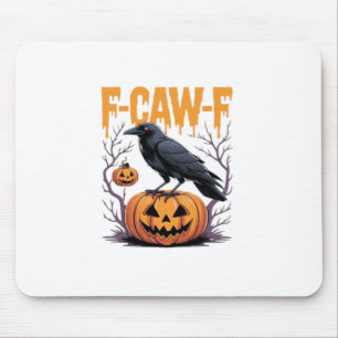 Alfombrilla De Ratón F-Caw-F Camiseta Clásica de Halloween Cuervo Calab