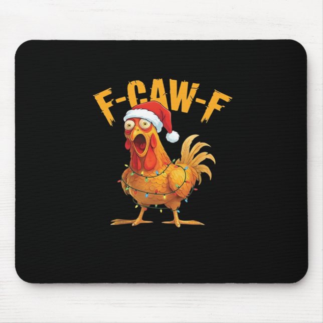 Alfombrilla De Ratón F-Caw-F Chicken Christmas Essential (Frente)