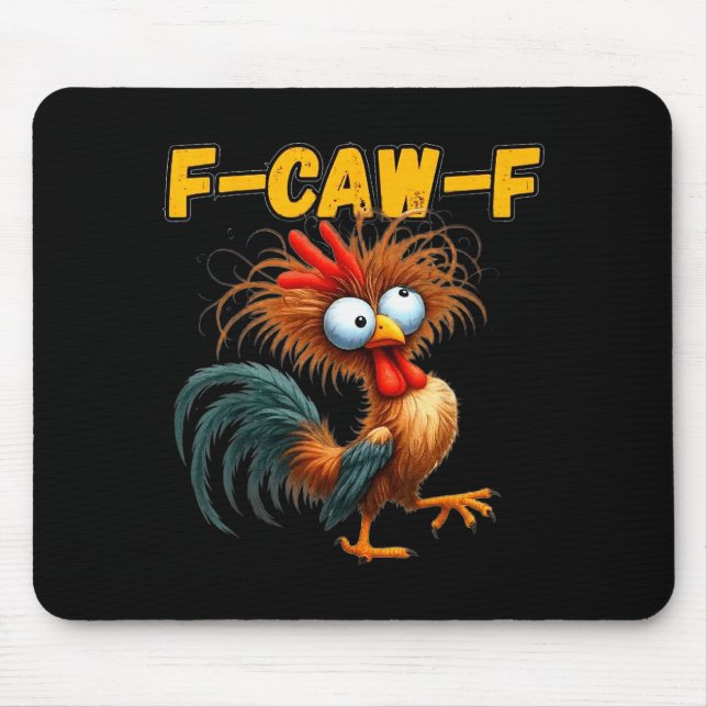 Alfombrilla De Ratón F-caw-f Chicken Quote Rooster Meme  (Frente)