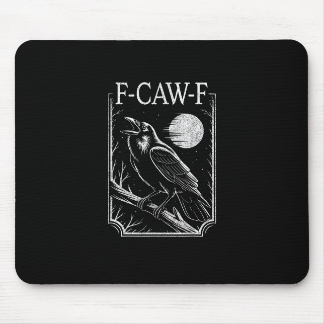 Alfombrilla De Ratón F-Caw-F Crow Minimal – Retro Gothic Bird Funny Rav (Frente)