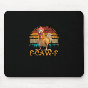 Alfombrilla De Ratón F-Caw-F Frase Divertida Meme de Pollo F-Caw-F