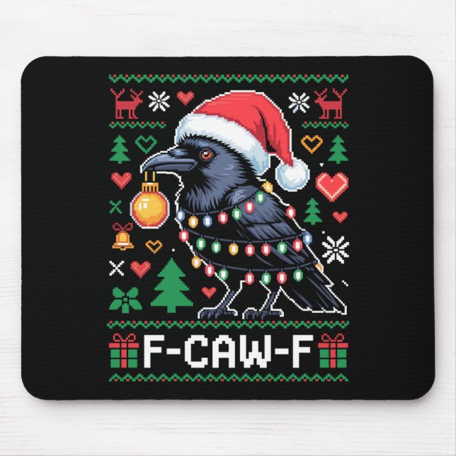 Alfombrilla De Ratón F-caw-f Funny Black Bird Humor Christmas Ugly Swea (Frente)