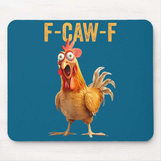 Alfombrilla De Ratón F-caw-f Funny Chicken Humor Quote Rooster Meme  (Frente)