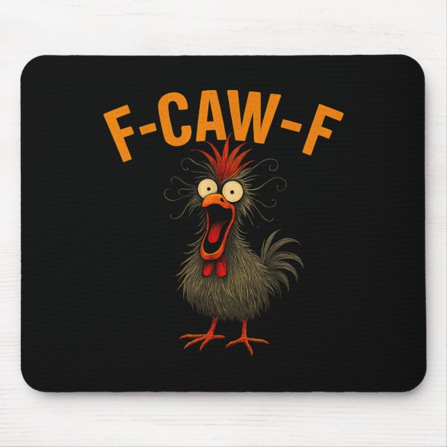 Alfombrilla De Ratón F-caw-f Funny Chicken Humor Quote Rooster Meme Cra (Frente)