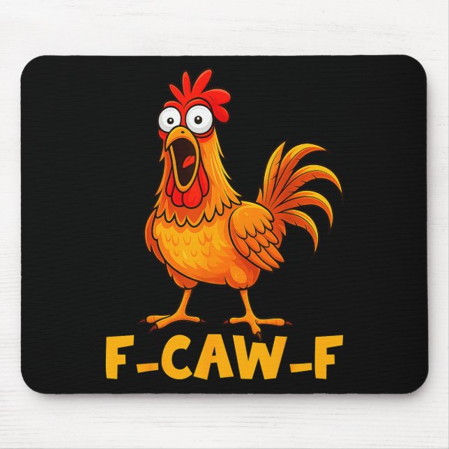 Alfombrilla De Ratón F-caw-f Funny Chicken Humor Quote Rooster Meme Fun (Frente)