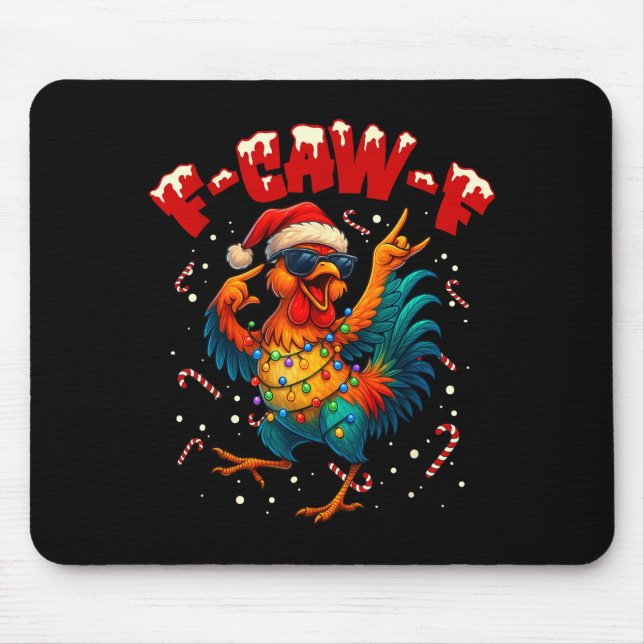 Alfombrilla De Ratón F-caw-f Funny Chicken Humor Rooster Meme Ugly Xmas (Frente)