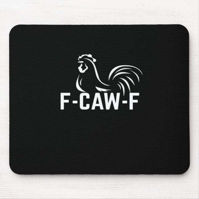 Alfombrilla De Ratón F-Caw-F Funny Wordplay Quote Creative Casual (Frente)
