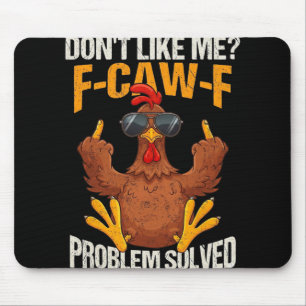 Alfombrilla De Ratón F-caw-f Gallo Enojado Divertido No Me Gusta Proble