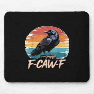 Alfombrilla De Ratón F-Caw-F Humor de Cuervo Gótico Divertido Retro Clá