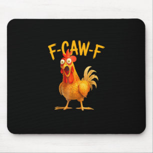 Alfombrilla De Ratón F-Caw-F Juego de Palabras Gallo Gallina Gruñendo G