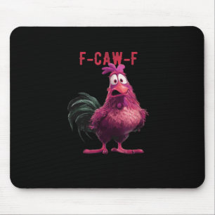 Alfombrilla De Ratón F-Caw-F-Pollo Estético Esencial Único