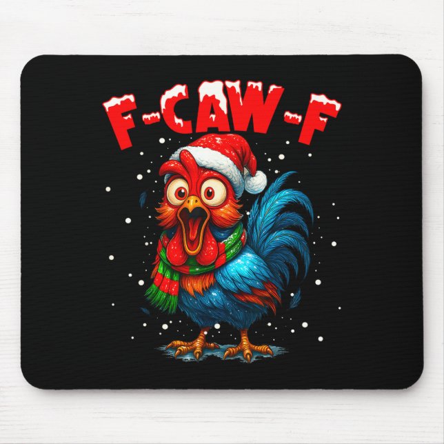 Alfombrilla De Ratón F Caw F Rooster Christmas Fcawf Chicken Whisperer  (Frente)