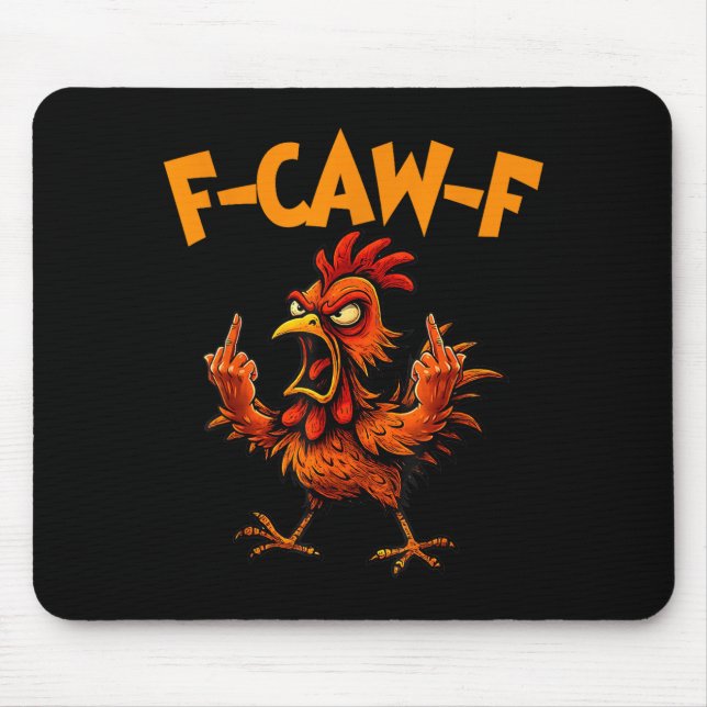 Alfombrilla De Ratón F Caw F Rooster Funny Bird Fcawf Chicken Whisperer (Frente)