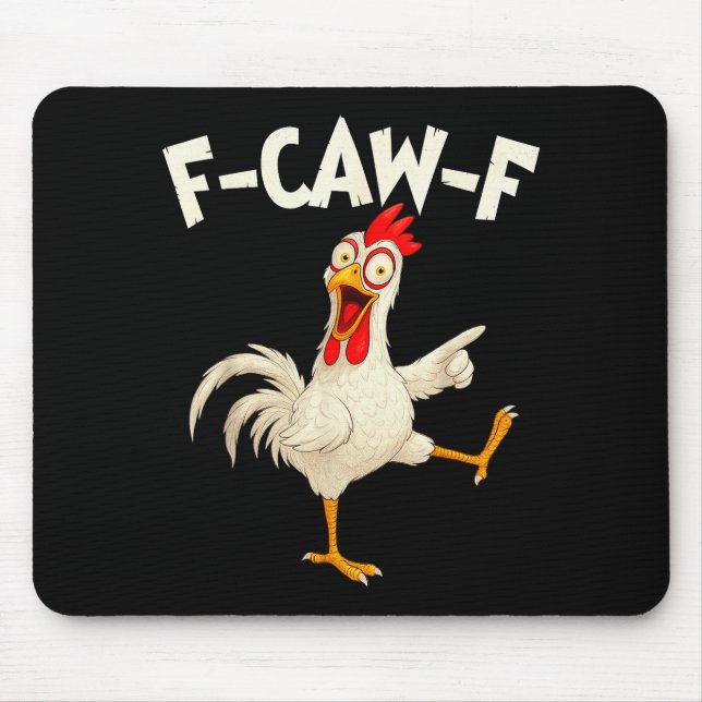 Alfombrilla De Ratón F Caw F Rooster Funny Bird Fcawf Chicken Whisperer (Frente)
