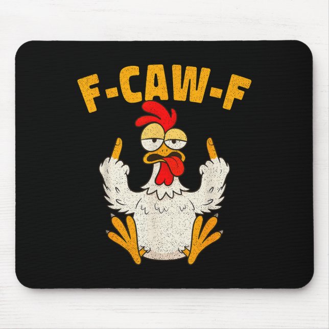 Alfombrilla De Ratón F Caw F Rooster Funny Bird Fcawf Chicken Whisperer (Frente)